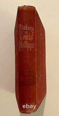 Antique Book History Of Louis Philippe, King Of The French, (1871), Abbott